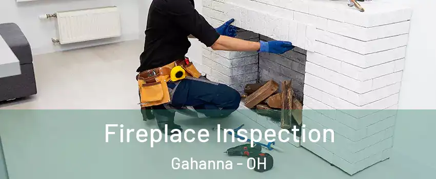  Fireplace Inspection Gahanna - OH