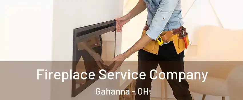  Fireplace Service Company Gahanna - OH