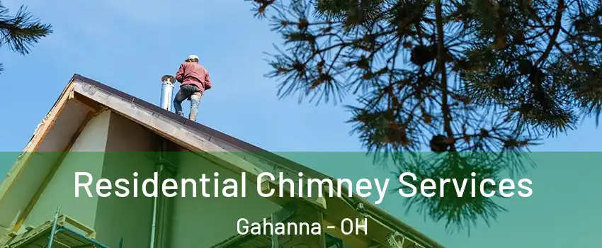  Residential Chimney Services Gahanna - OH