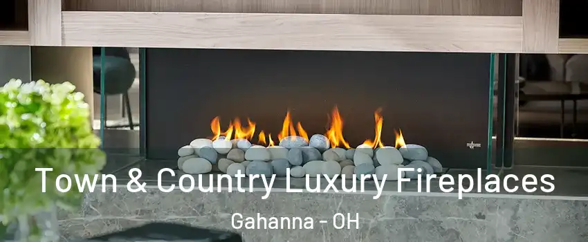  Town & Country Luxury Fireplaces Gahanna - OH